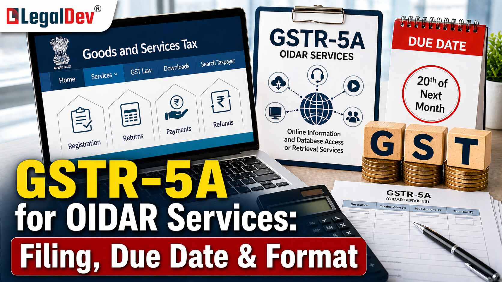 GSTR-5A for OIDAR Services Filing, Due Date & Format